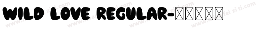 Wild Love Regular字体转换